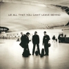 All That You Can´t Leave Behind